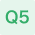 Q5